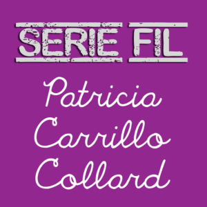 Serie FIL Patricia Carrillo Collard
